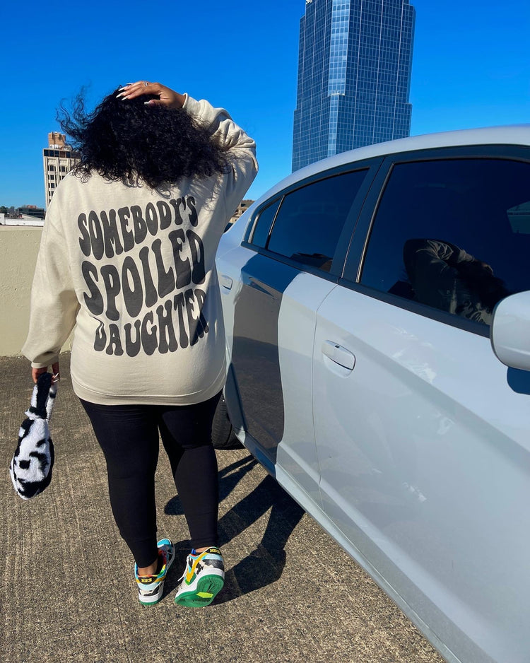 Somebodys Spoiled Daughter Crewneck